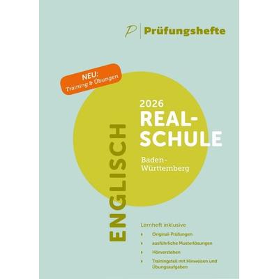 Prüfungsheft - 2026 Englisch Realschulabschluss – Baden-Württemberg – Original-Prüfungen und Lösungen, Taschenbuch von , Prüfungshefte Verlag,