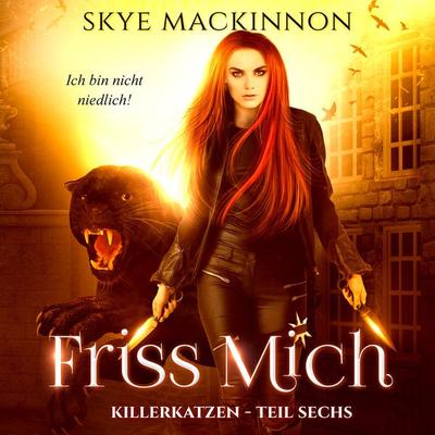 Killerkatzen - Teil 6 - Skye MacKinnon, Audio, 9783967670172