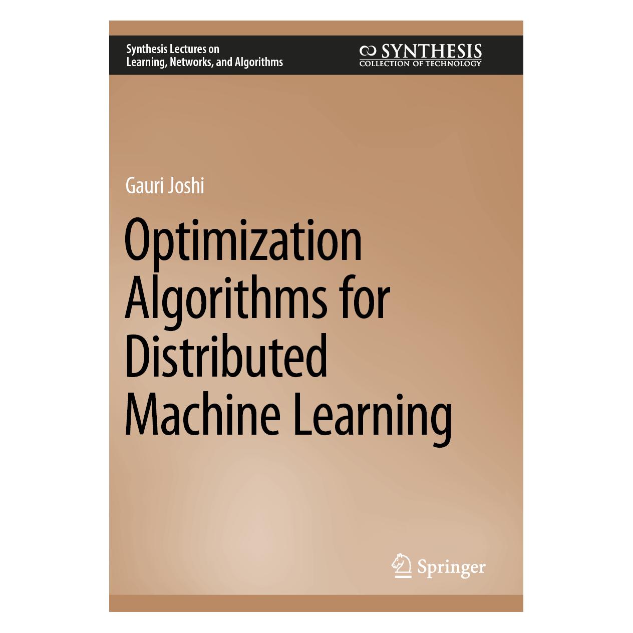 Springer Optimization Algorithms for Distributed Machine Learning (Englisch, Softcover, Gauri Joshi) (56983484)
