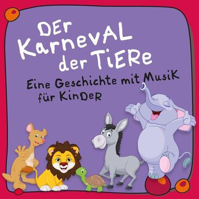 Der Karneval der Tiere - Camille Saint-Saens, Audio, 9783955971946