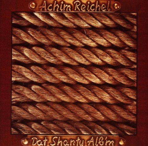 Achim Reichel - Dat Shanty Album - Preis vom 09.10.2026 07:28:09 h