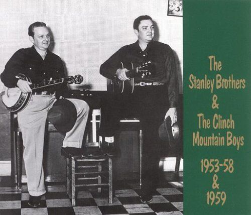 The Stanley Brothers - & Clinch Mountain Boys,1953-5 - Preis vom 09.10.2026 07:28:09 h
