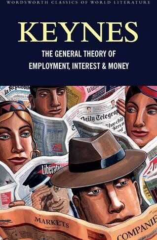 Keynes, John Maynard - The General Theory of Employment, Interest and Money: with The Economic Consequences of the Peace (Classics of World Literature) - Preis vom 02.10.2026 23:42:20 h