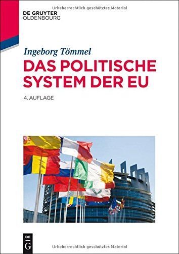 Ingeborg Tömmel - Das politische System der EU (Lehr- und Handbücher der Politikwissenschaft) - Preis vom 18.10.2026 15:28:09 h