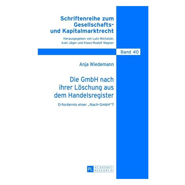 Peter Lang Die GmbH nach ihrer Löschung aus dem Handelsregister (Deutsch, Anja Wiedemann) (7567537)