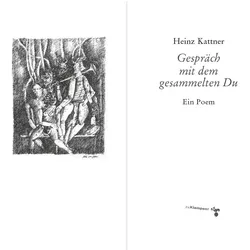 Kattner:Gespräch mit dem gesammelten Du, Belletristik von Heinz Kattner