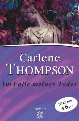Carlene Thompson - Im Falle meines Todes. Sonderausgabe - Preis vom 04.10.2026 03:51:26 h