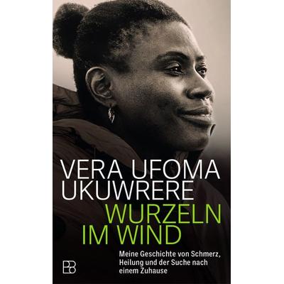 Wurzeln im Wind, Taschenbuch von Vera Ukuwrere, Bonifatius Verlag, 978-3-9879009-0-7