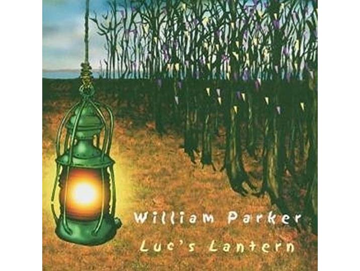 William Parker - Luc's Lantern