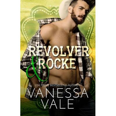 Revolver & Röcke, Taschenbuch von Vanessa Vale, Bridger Media, 978-1-79594-738-1