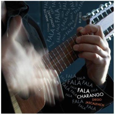 Jascalevich, Diego Trio - Fala Charango - Preis vom 12.10.2026 11:37:12 h