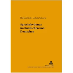 Sprechrhythmus im Russischen und Deutschen, Fachbücher von Ludmila Velickova, Eberhard Stock