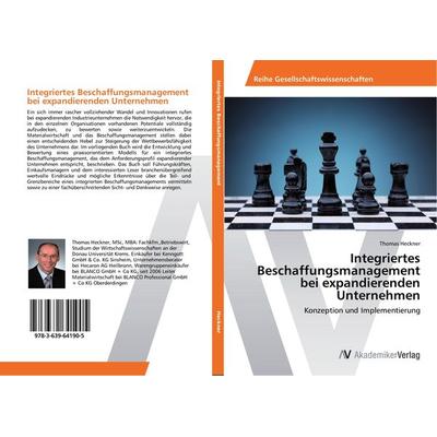 Integriertes Beschaffungsmanagement bei expandierenden Unternehmen, Taschenbuch von Thomas Heckner, AV Akademikerverlag, 978-3-639-64190-5