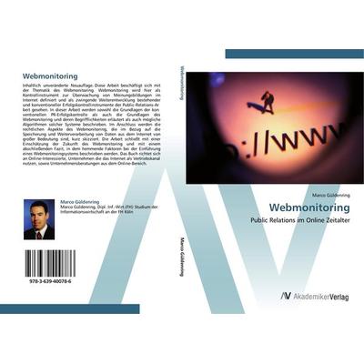 Webmonitoring, Taschenbuch von Marco Güldenring, AV Akademikerverlag, 978-3-639-40078-6