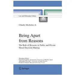 Being Apart from Reasons, Fachbücher von Cláudio Jr. Michelon