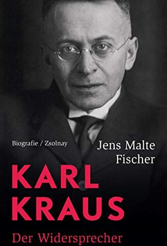 Fischer, Jens Malte - Karl Kraus: Der Widersprecher. Biografie - Preis vom 30.09.2026 09:01:18 h