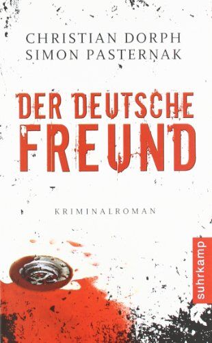 Christian Dorph - Der deutsche Freund (suhrkamp taschenbuch) - Preis vom 09.10.2026 07:28:09 h