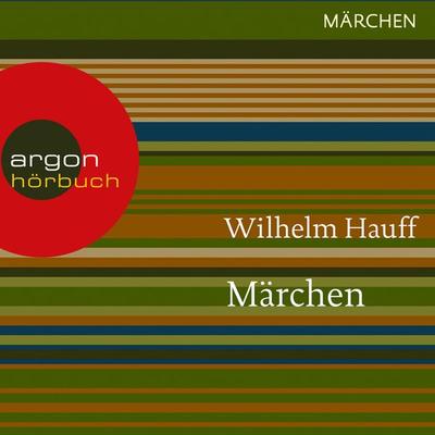 Märchen - Wilhelm Hauff, Audio, 9783732400379