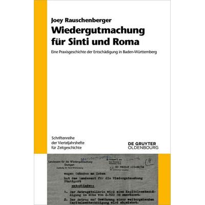 Wiedergutmachung für Sinti und Roma, Taschenbuch von Joey Rauschenberger, De Gruyter Oldenbourg, 978-3-11-224836-2