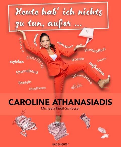 Caroline Athanasiadis - Heute hab ich nichts zu tun, außer ... - Preis vom 09.10.2026 07:28:09 h