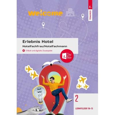 Erlebnis Hotel Band 2, Taschenbuch von Christina Drischel,Wilhelm Gutmayer,Kurt Krausler,Claudia Letzner,Andrea Pfleger, Trauner, 978-3-99151-537-1