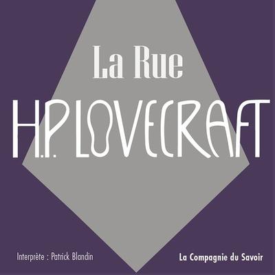 La rue - Howard Ph. Lovecraft, Audio, 9782821188341