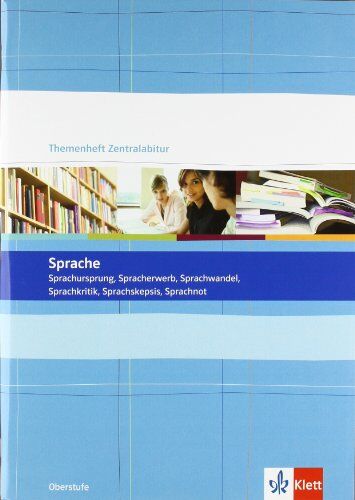 Stefan Schäfer - Sprache. Themenheft Zentralabitur: Sprachursprung, Spracherwerb, Sprachwandel, Sprachkritik, Sprachskepsis, Sprachnot - Preis vom 09.10.2026 07:28:09 h