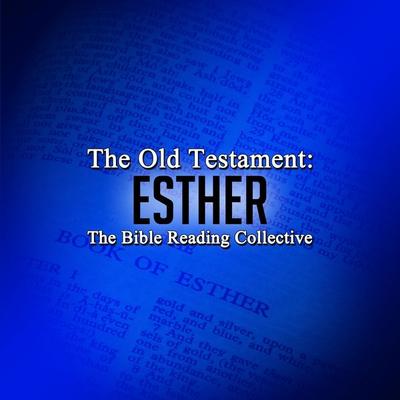 The Old Testament: Esther - Traditional, Audio, 9781789321074