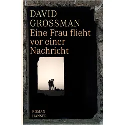 Eine Frau flieht vor einer Nachricht, Belletristik von David Grossman