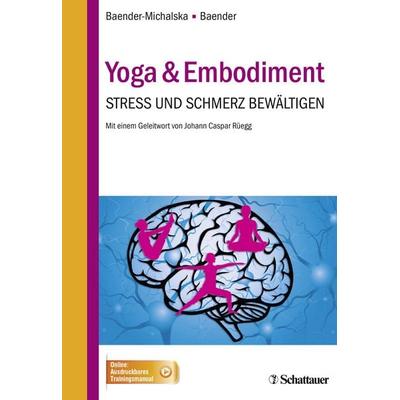 Yoga & Embodiment, Set von Elisabeth Baender-Michalska,Rolf Baender, Schattauer, 978-3-608-43062-2