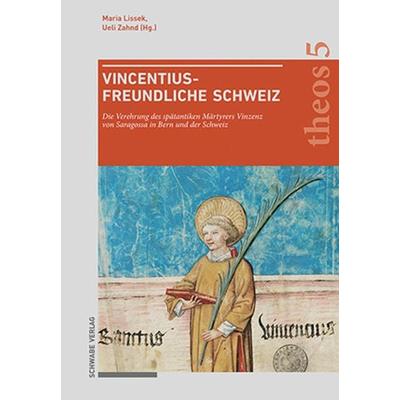 Vincentiusfreundliche Schweiz, Gebundene Ausgabe von , Schwabe Verlagsgruppe AG Schwabe Verlag, 978-3-7965-4967-0