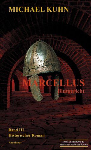 Michael Kuhn - Marcellus - Blutgericht: Band 3 - Preis vom 09.10.2026 07:28:09 h