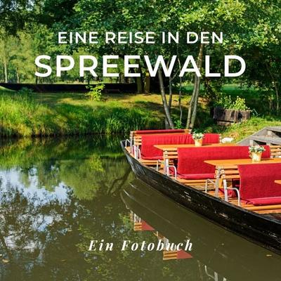 Eine Reise in den Spreewald, Taschenbuch von Tania Sardí, 27amigos, 978-3-7505-1638-0