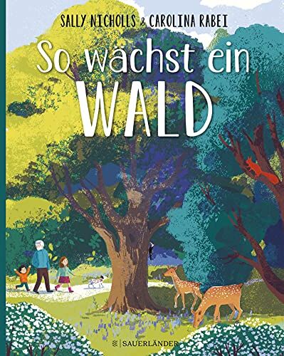 Sally Nicholls - So wächst ein Wald - Preis vom 06.10.2026 07:26:00 h