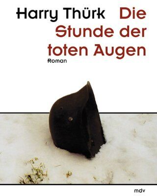 Harry Thürk - Die Stunde der toten Augen - Preis vom 02.10.2026 23:42:20 h