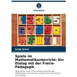 Jesus:Spiele im Mathematikunterricht: E, Schulbücher von Jorge Jesus