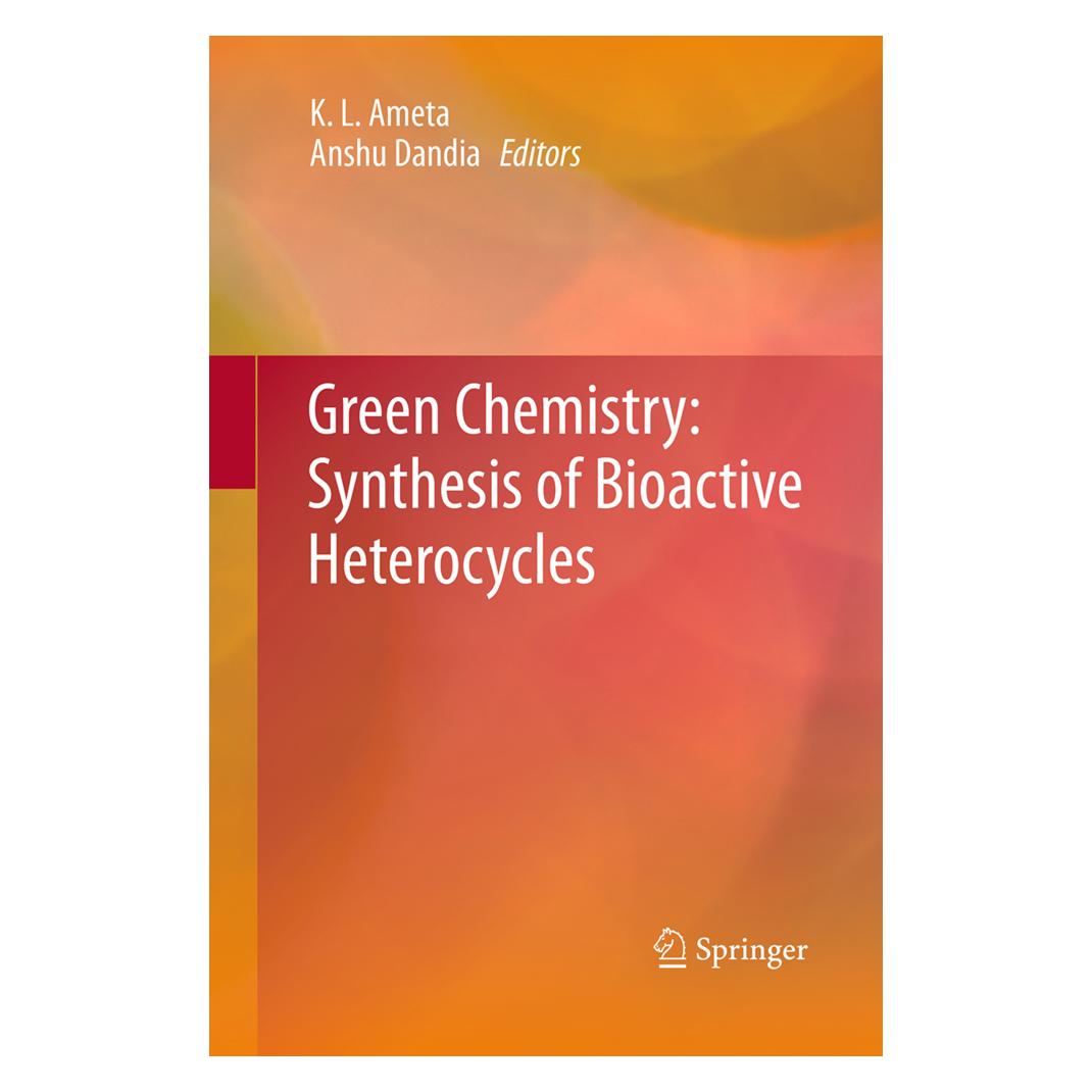 Springer Green Chemistry: Synthesis of Bioactive Heterocycles (Englisch, Softcover, Anshu Dandia, K. L. Ameta) (55870344)