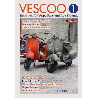 VESCOO Jahrbuch für Vespa-Fans und Ape-Freunde, Gebundene Ausgabe von , Oceanum / Vescoo, 978-3-86927-901-5
