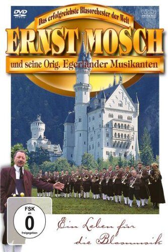 Ernst Mosch - Ernst Mosch und seine Original Egerländer Musikanten - Ein Leben für die Blasmusik - Preis vom 02.10.2026 23:42:20 h