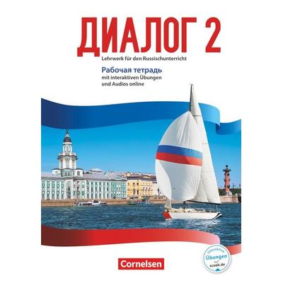 Dialog - Lehrwerk für den Russischunterricht - Russisch als 2. Fremdsprache - Ausgabe 2016 - Band 2, Taschenbuch von Elena Kushnir,Cornelia Bomberg,