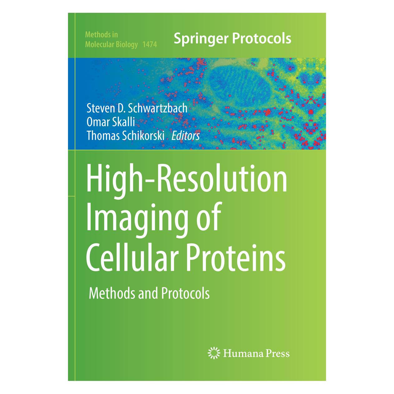 Springer High-Resolution Imaging of Cellular Proteins (Englisch, Softcover, Omar Skalli, Steven D. Schwartzbach, Thomas Schikorski) (56009398)
