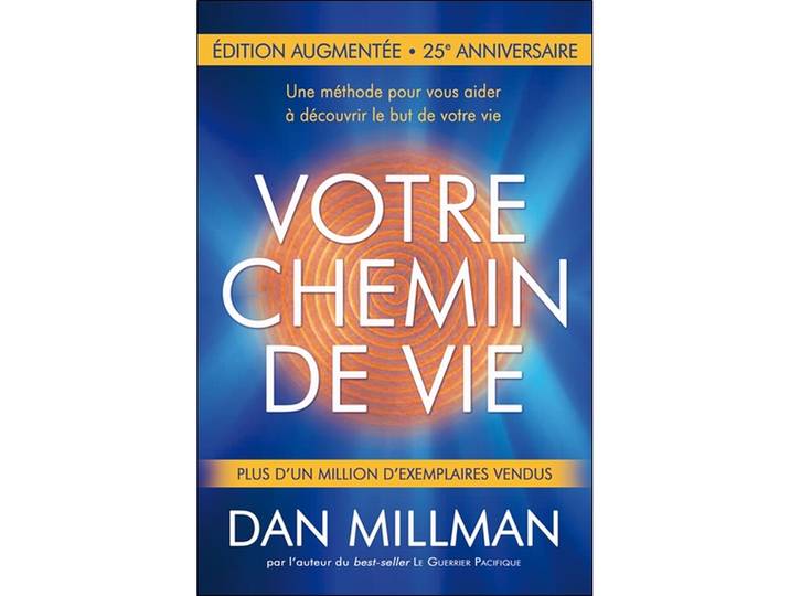 Votre chemin de vie - Une méthode pour vous aider à découvrir le but de votre vie - Nouvelle édition (Broché)