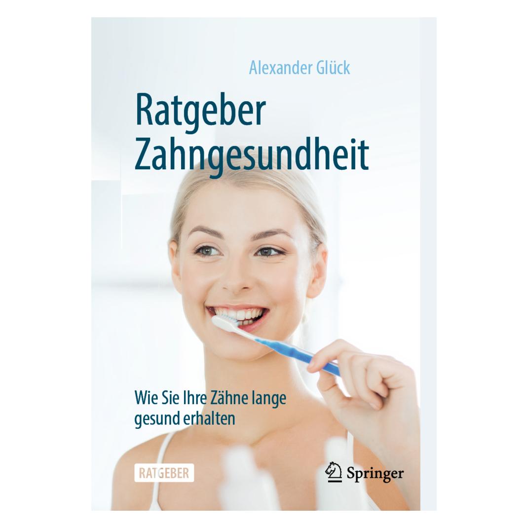 Springer Ratgeber Zahngesundheit (Deutsch, Alexander Glück, 2020) (56158468)
