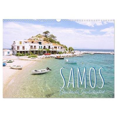 Samos. Griechische Inselschönheit (Wandkalender 2027 DIN A3 quer), CALVENDO Monatskalender