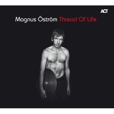 Öström, M: Thread Of Life - Magnus Öström, CD