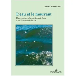 L'eau et le mouvant, Fachbücher von Yasmina Benferhat