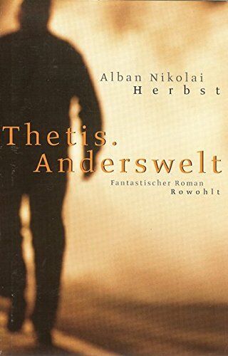 Herbst, Alban Nikolai - Thetis. Anderswelt: Fantastischer Roman - Preis vom 09.10.2026 07:28:09 h