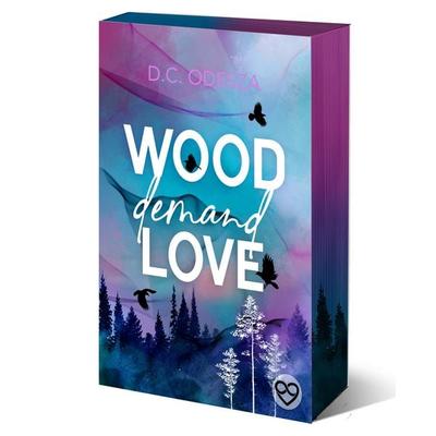 Wood Demand Love, Taschenbuch von D.C. Odesza, D.C. Odesza, 978-3-949539-09-1
