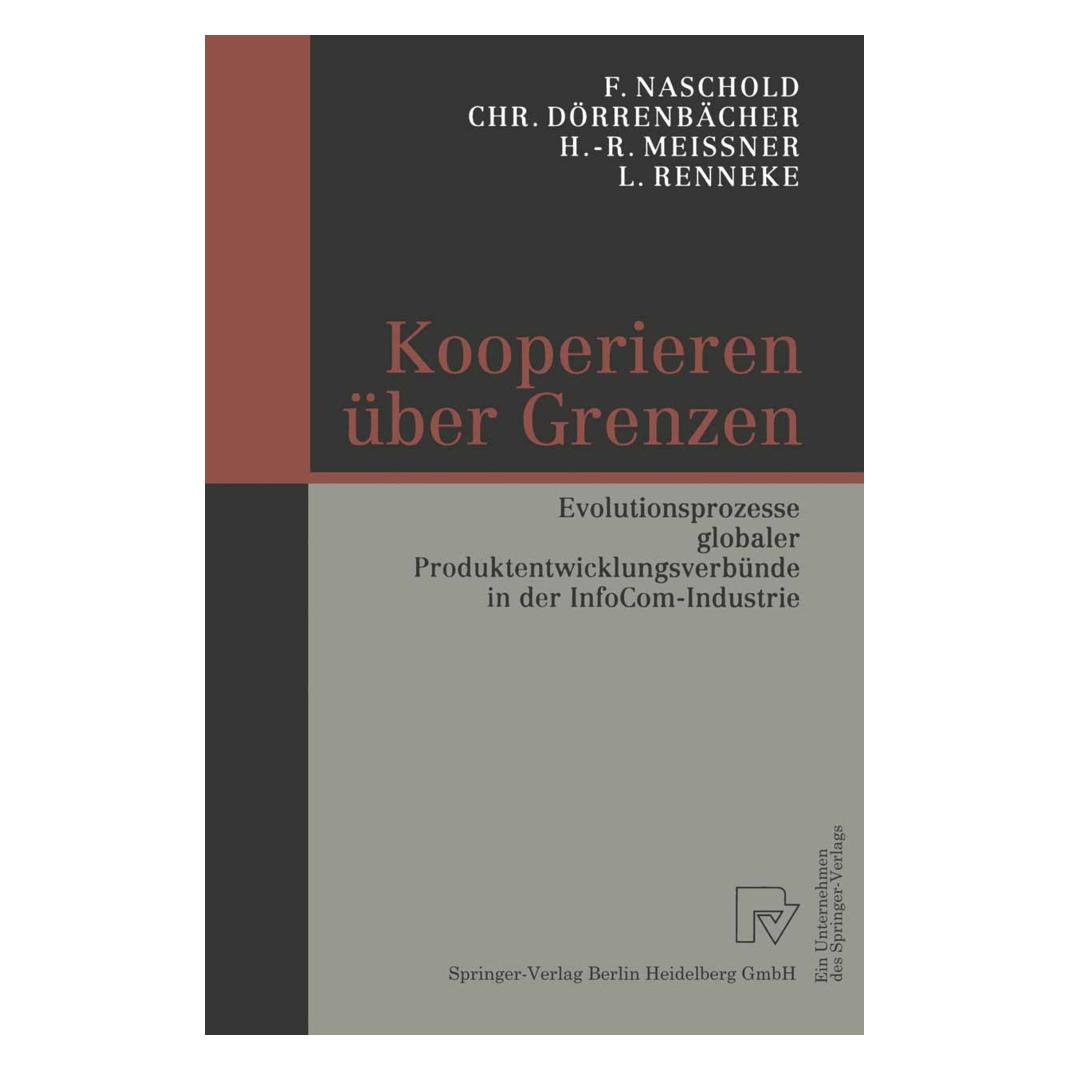 Springer Kooperieren über Grenzen (Deutsch, Softcover, Christoph Dörrenbächer, Frieder Naschold, Heinz-Rudolf Meissner, Leo Renneke) (7434938)