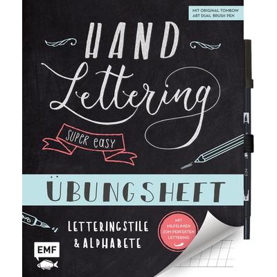 Handlettering – Super easy! Übungsheft mit original Tombow ABT Dual Brush Pen, Taschenbuch von , Edition Michael Fischer / EMF Verlag,